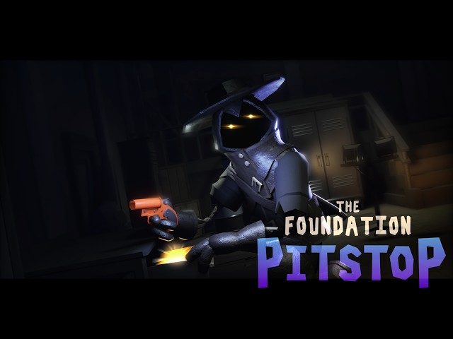 THE FOUNDATION: PITSTOP UPDATE REVEAL