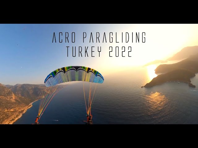 Acro Paragliding - Turkey 2022 (iShak)