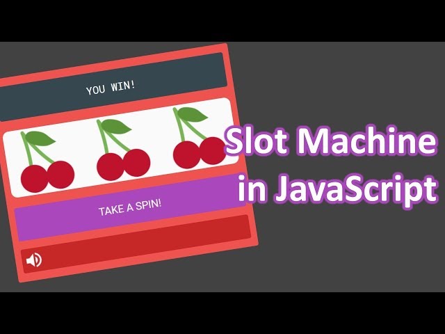 Slot Machine in JavaScript