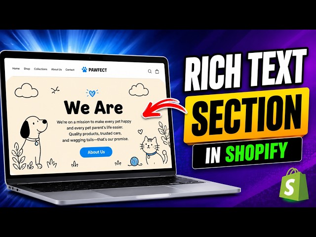 How to Add a Rich Text Section to Your Shopify Store