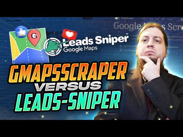 GMaps Scraper vs. Leads Sniper: Which Google Maps Scraper Should You Choose? 🫡