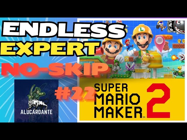 SMM2 Endless Expert No Skip #22