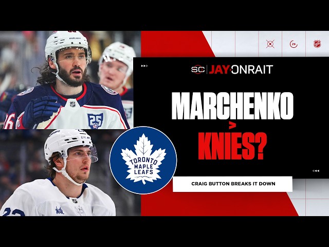 ‘A big win for Leafs, Marchenko is a better player’: Button on Marchenko- Knies blockbuster