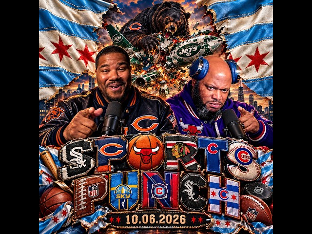 SPORTS PUNCH 10.06.2026 - THE SOX LEAD THE SERIES! YA' MOMS OWES US A COBBLER. DA BEARS! WEEK 5 BETS