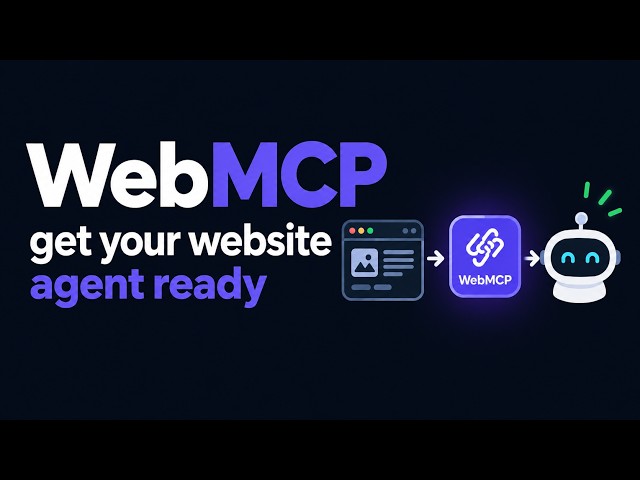 WebMCP Tutorial: Get Your Website Agent Ready