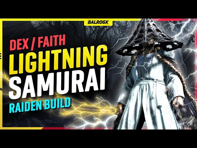 Elden Ring - Lightning Samurai - God Raiden Build