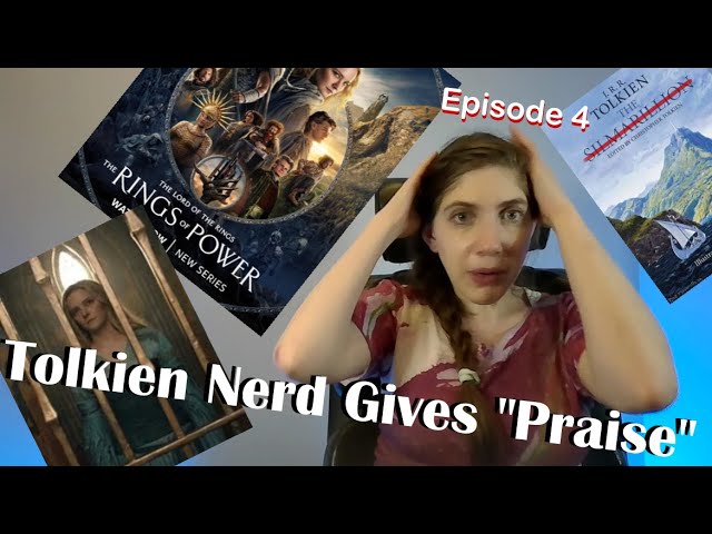 Tolkien Nerd Gives Rings of Power a Second Chance Episode 4