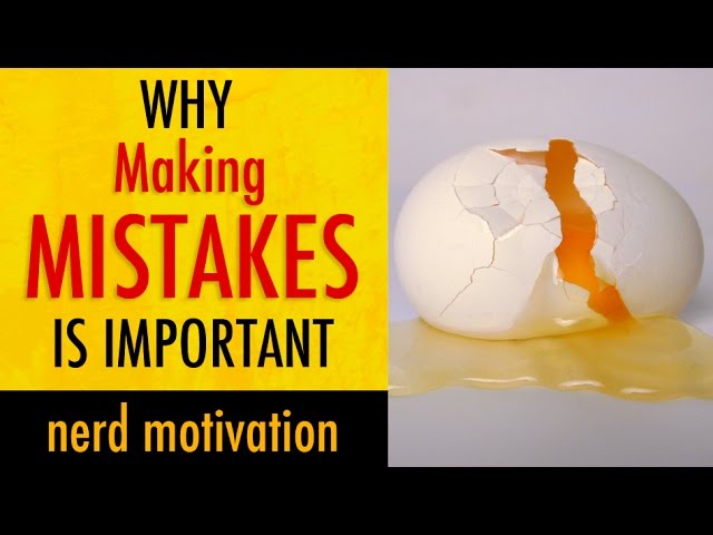 Learning From Mistakes: The Art of Screwing Up! | Nerd Motivation