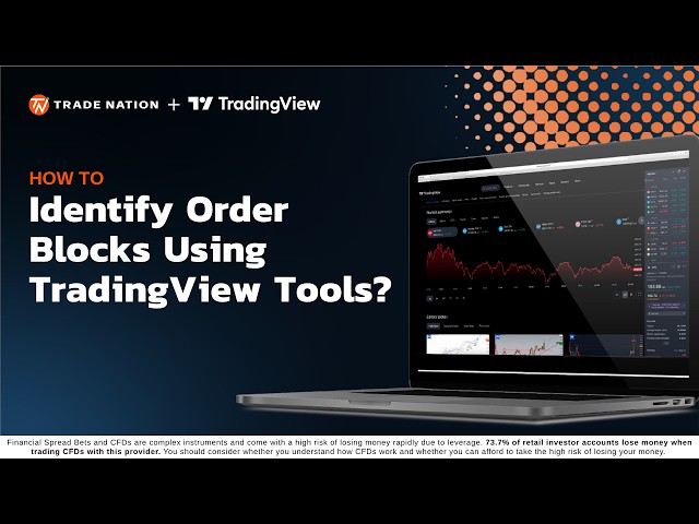 How to Identify Order Blocks Using TradingView Tools?
