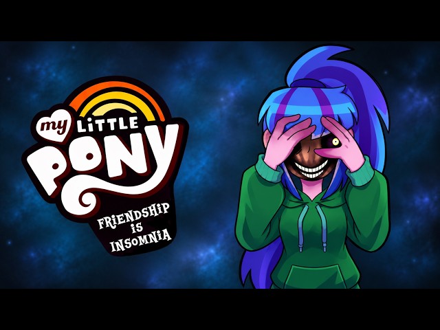 THE STORY OF My Little Pony: INSOMNIA AU
