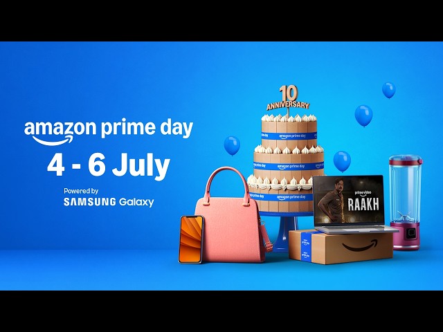 Amazon Prime Day | 4-6 July #10thPrimeDay
