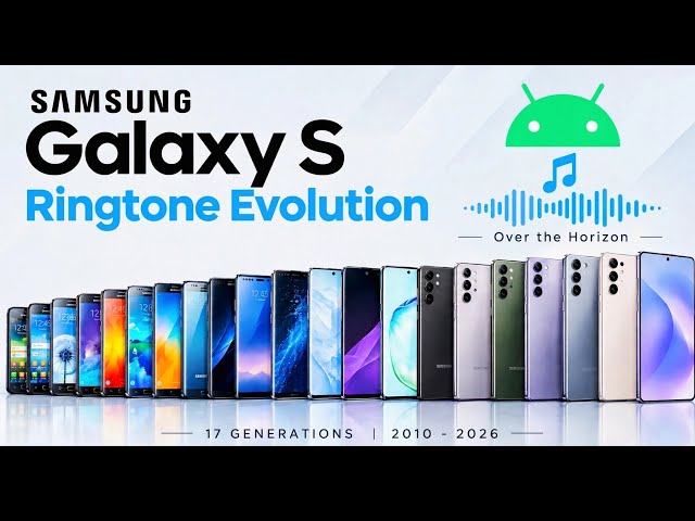 Samsung Galaxy S Ringtone Evolution (2010–2026) 🎵 | Over the Horizon #samsung #evolution #ringtone 