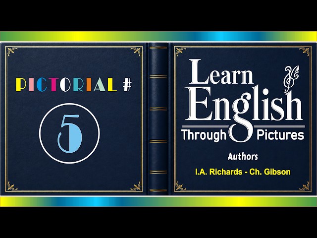 Learn English Through Pictures Pictorial # 5 | Self Learning