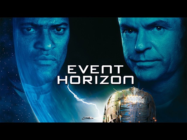 Event Horizon is Better Than You Remember
