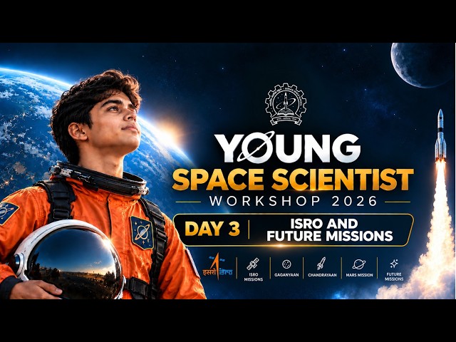 Young Space Scientist Workshop 2026 Group 3- Day 3 |Indian Space Olympiad 2026 | Indian Space school