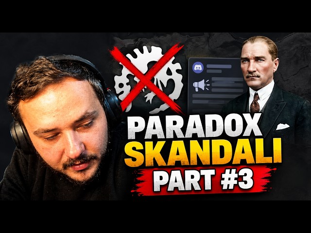 YENİ AÇIKLAMALAR & PARADOXTAN DÖNÜŞ  |  PARADOX SKANDALI - Part 3