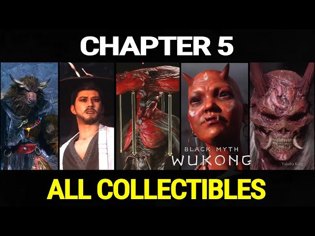 Black Myth Wukong - Chapter 5 All Collectibles