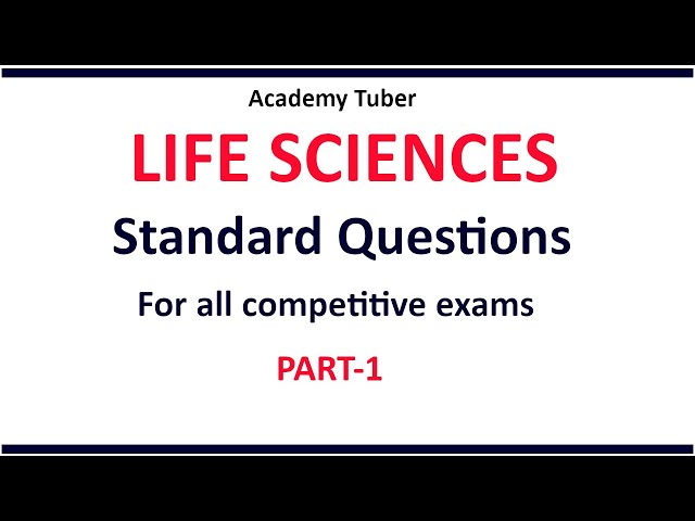 Life science questions and answers for all competitive exams