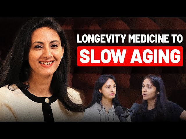 How to Slow Down Aging with Longevity Medicine | Dr.Samatha Tulla | Health Podcast