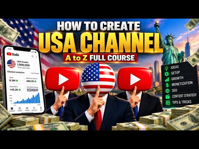 HOW TO CREATE A USA YOUTUBE CHANNEL: A-Z FULL COURSE | VIRALHIT