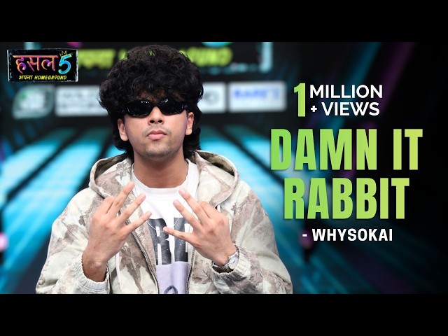DAMN IT RABBIT | whysoKai | Hustle 5 Apna Homeground