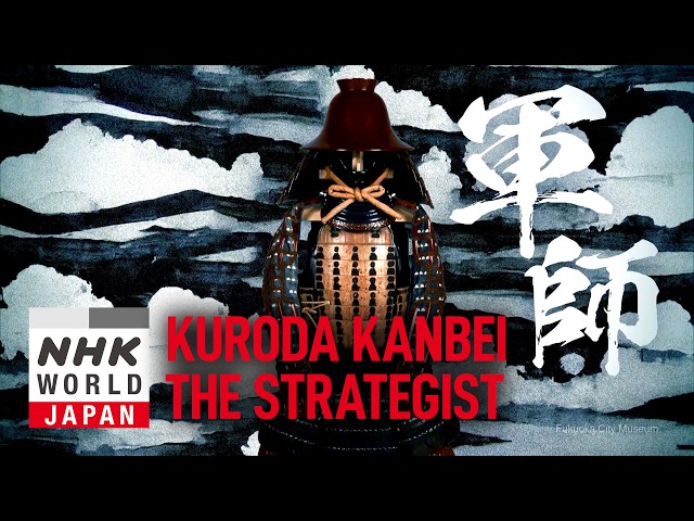 SAMURAI WISDOM: KURODA KANBEI - Time and Tide