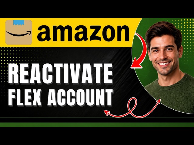 How to Reactivate an Amazon Flex Account Easily 2026