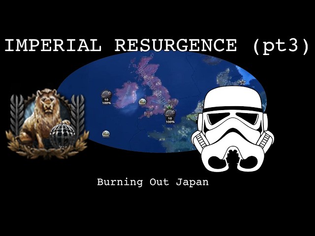 HOI 4 Imperial Rising, Part 3