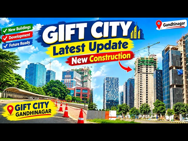 GIFT CITY LATEST UPDATE | GIFT CITY GROUND REALITY | GIFT CITY NEW CONSTRUCTION UPDATE | 2026 |