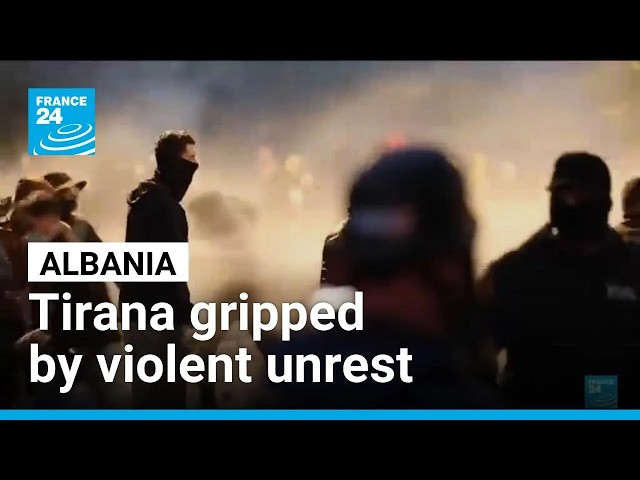 Riots in Tirana enter a fifth day as Albania's anti-government protests escalate • FRANCE 24