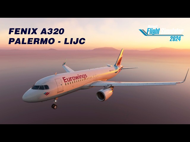 DREAMY SUNSET APPROACH - MSFS 2024 - REAL OPS - FENIX A320
