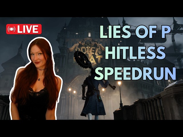[GDQ Practice] Lies of P Hitless Speedrun Nameless Puppet%