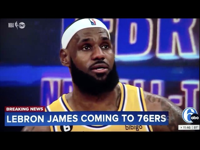6ABC BREAKING NEWS - LEBRON JAMES IS NOW A PHILADELPHIA 76'ER. (11:45AM 7.24.26)