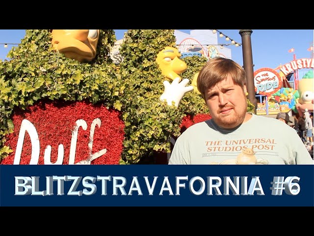 BLITZSTRAVAFORNIA #06: Springfield at Universal Studios Hollywood