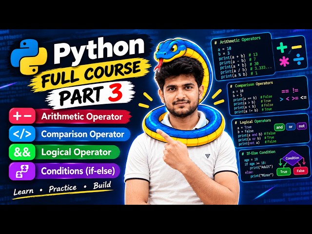 Python Full Course – Part 3 | Operators & Conditions