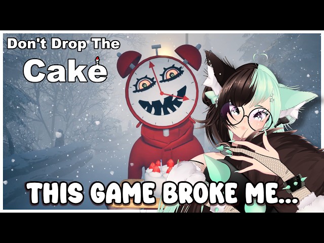 I Hope You Signed Your Feels Trip Slip... || Don't Drop The Cake Full Play Through + Commentary
