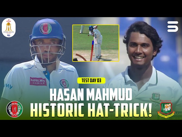 Bangladesh’s First Test Pace Hat-Trick! By Hasan Mahmud | Day 3 | Afghanistan vs Bangladesh | M9Q1J