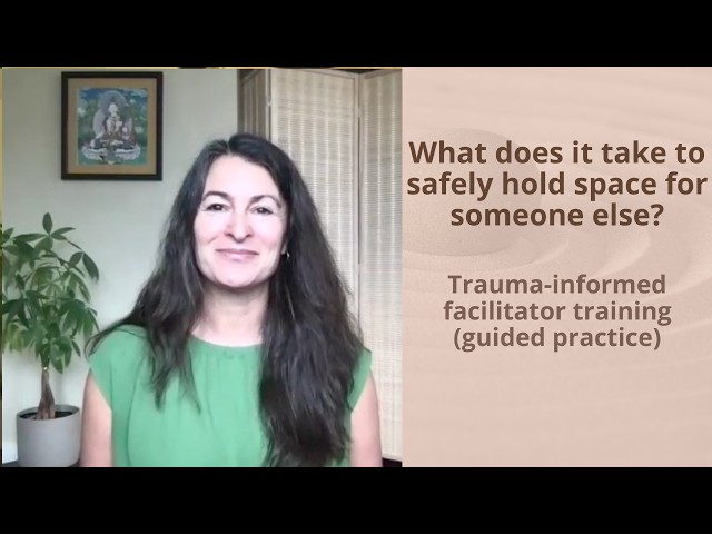 Trauma-informed facilitator training for wellness professionals (guided practice)