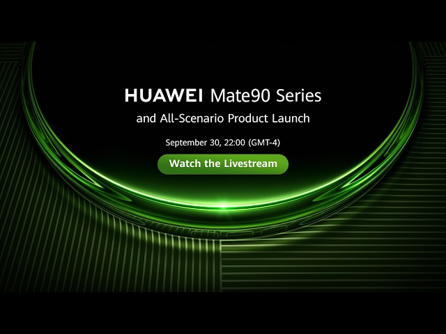 HUAWEI Mate90 Series and All-Scenario Product Launch