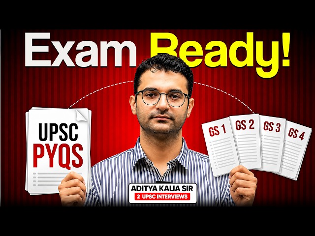How to Master UPSC PYQs | Master PYQs for GS 1, 2, 3 & 4 | Aditya Kalia Sir | Sarrthi IAS