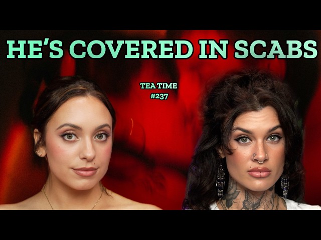 These Are the WORST Hookup Stories We’ve Ever Heard | Tea Time Podcast