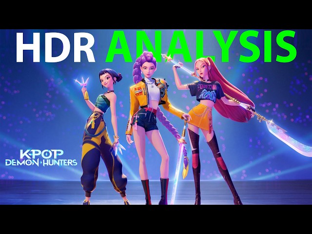 4K UHD HDR Breakdown | KPop Demon Hunters 2025