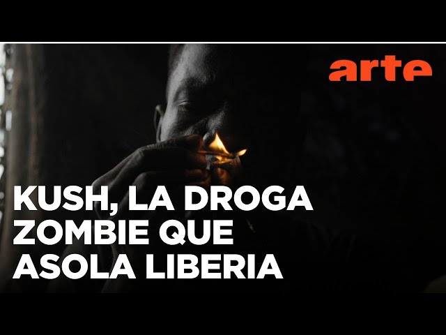 Liberia: el kush, la droga de los muertos | ARTE.tv Documentales