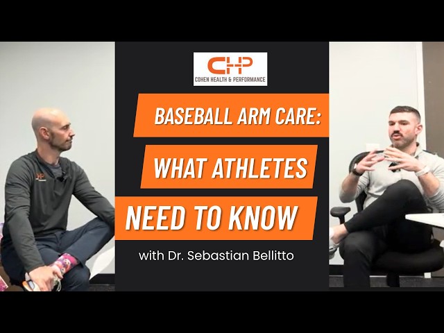 Baseball Arm Care: What Athletes Need to Know | Interview with Dr. Sebastian Bellitto