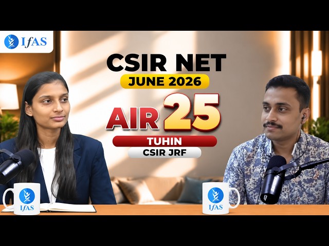 CSIR NET Life Science Topper Talk June 2026 I TUHIN SUBHRA GHOSH JRF All India Rank 25