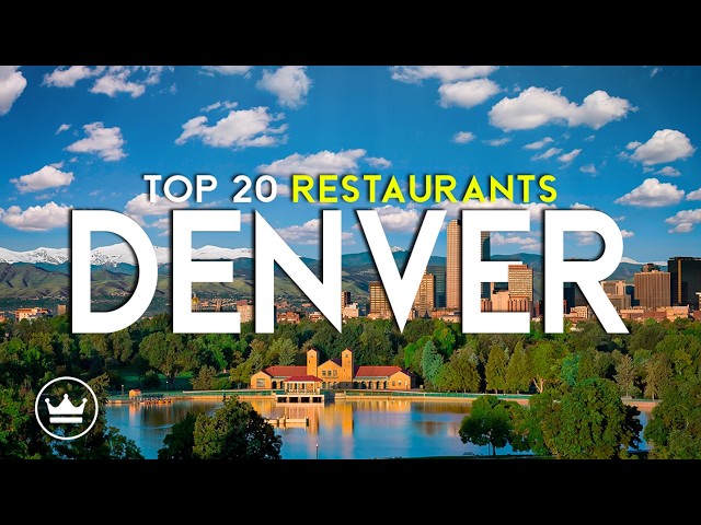 The Top 20 BEST (Fine Dining) Restaurants in Denver (Co), USA (2026)