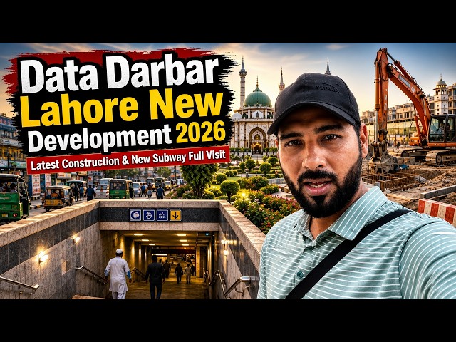 Data Darbar Lahore New Development 2026 | Underground Subway & Complete Ground Tour