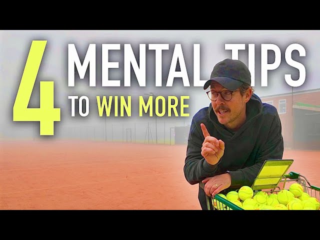 Master Your Tennis Mindset: 4 Mental Strategies to Win More Matches