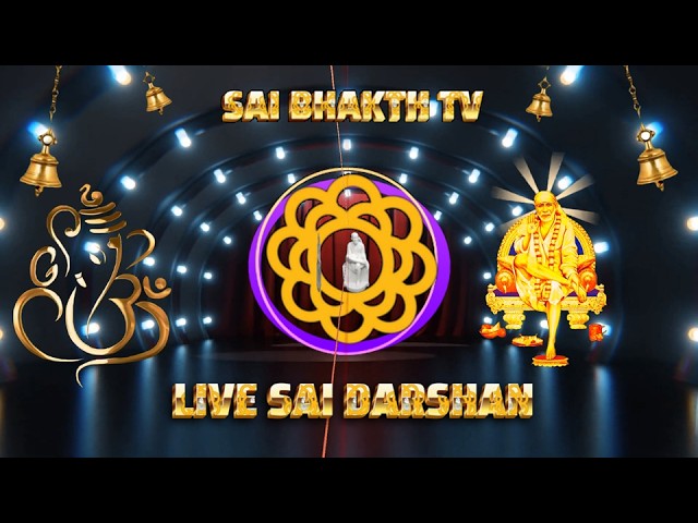 #SHIRDI #LIVE SAI DARSHAN, #SaibhakthTv,