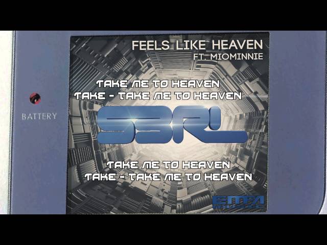 Feels Like Heaven - S3RL feat MoiMinnie